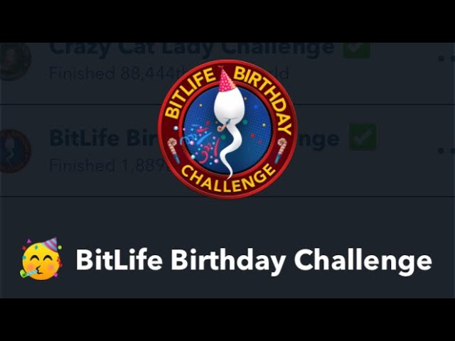 Bitlife Birthday Challenge:  How to Get All the Achievements