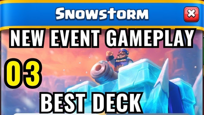 Clash Royale: Using Snowstorm Effectively in Your Decks